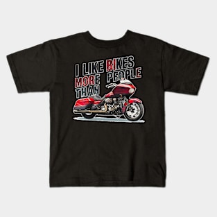 I like bikes more than people Humorous Auto Enthusiast tee 6 Kids T-Shirt